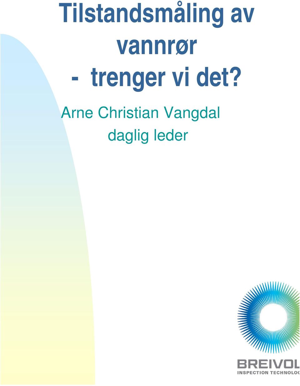 vi det?