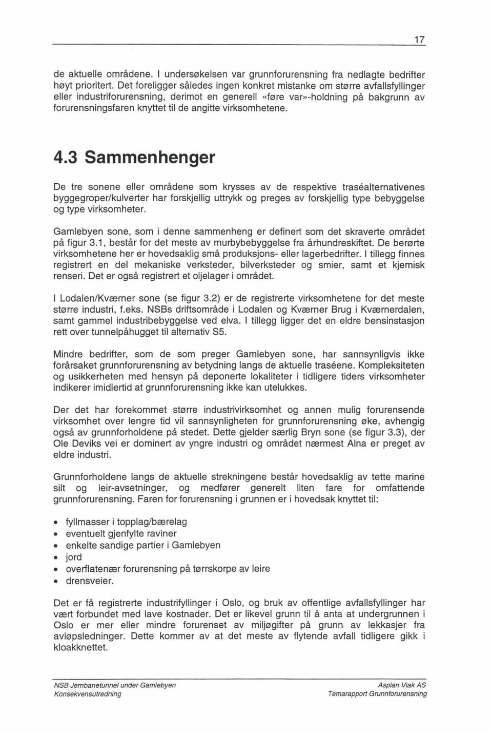 virksomhetene. 4.