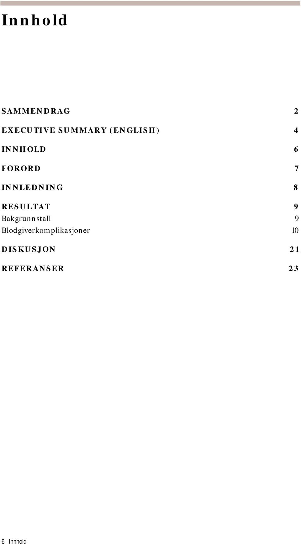 RESULTAT 9 Bakgrunnstall 9