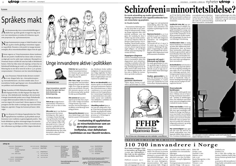 Norges kommunestyrer preges av lokalt forankret variasjon, og det er derfor gledelig at minoriteter engasjerer seg politisk.