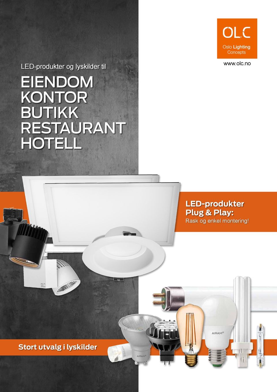 HOTELL LED-produkter Plug & Play: