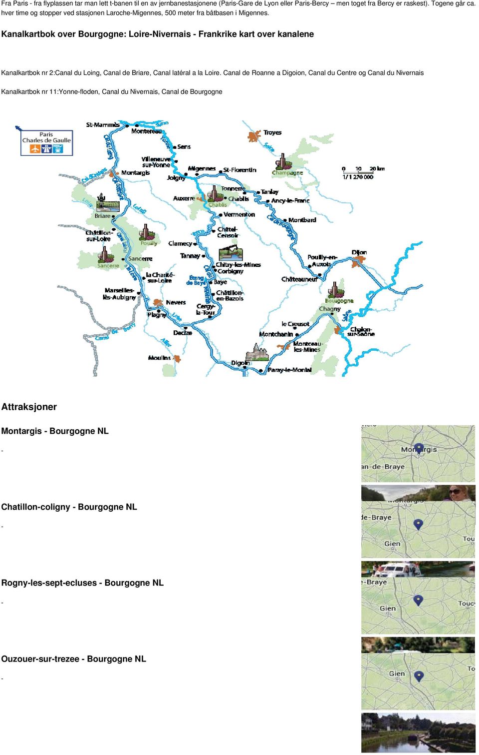 Kanalkartbok over Bourgogne: LoireNivernais Frankrike kart over kanalene Kanalkartbok nr 2:Canal du Loing, Canal de Briare, Canal latéral a la Loire.