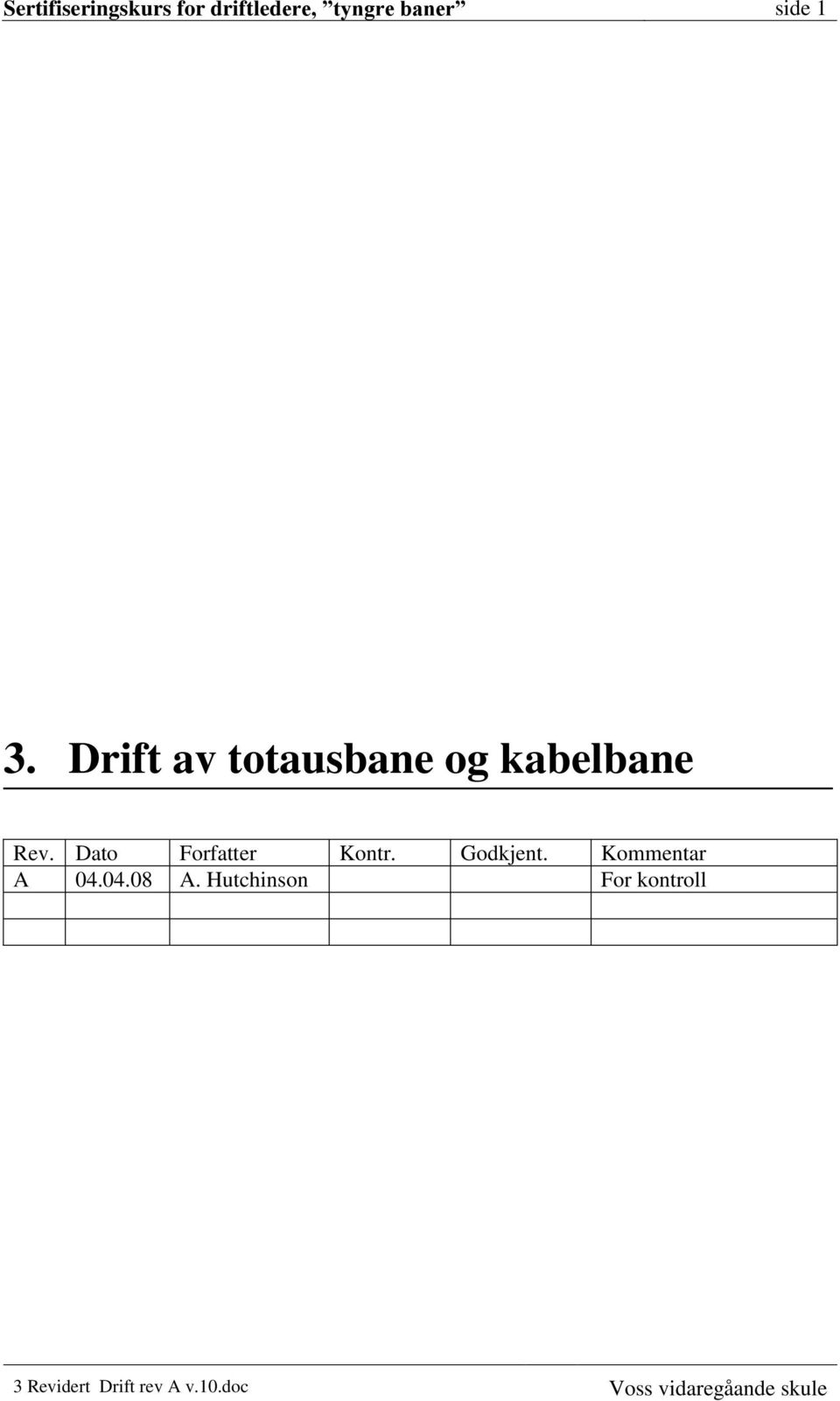 Drift av totausbane og kabelbane Rev.