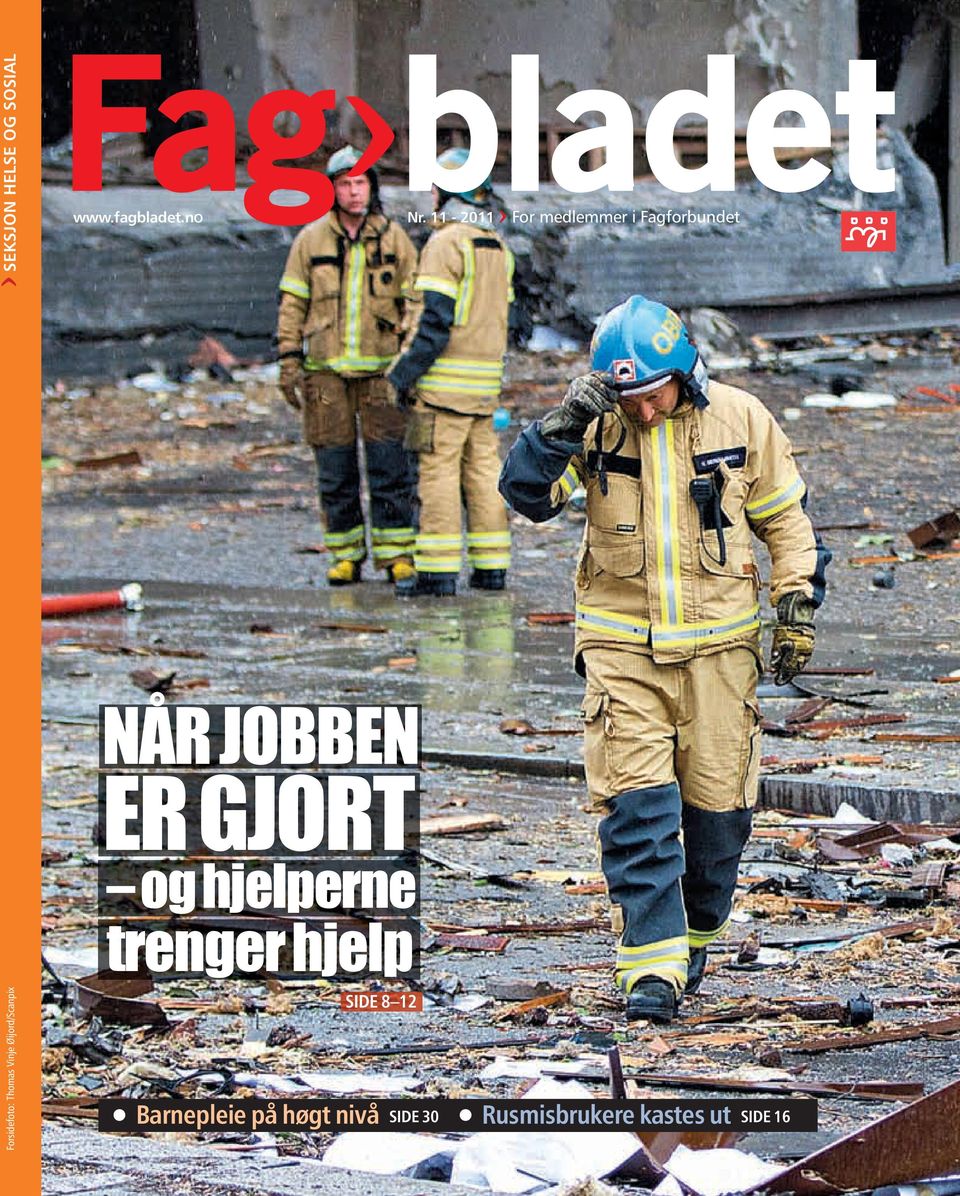 no Når jobben er gjort og hjelperne trenger hjelp SIDE 8 12