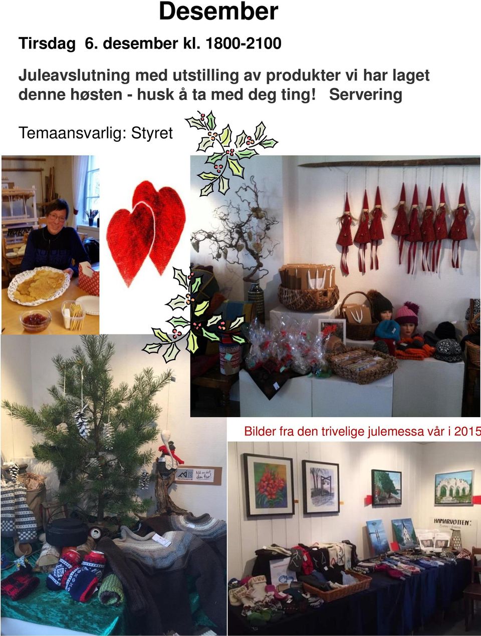 vi har laget denne høsten - husk å ta med deg ting!