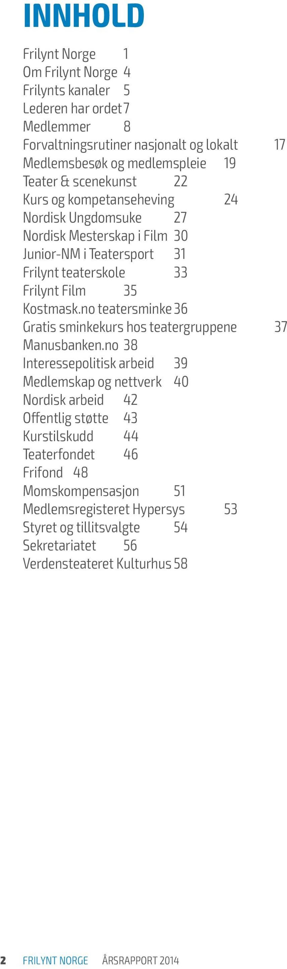 no teatersminke 36 Gratis sminkekurs hos teatergruppene 37 Manusbanken.