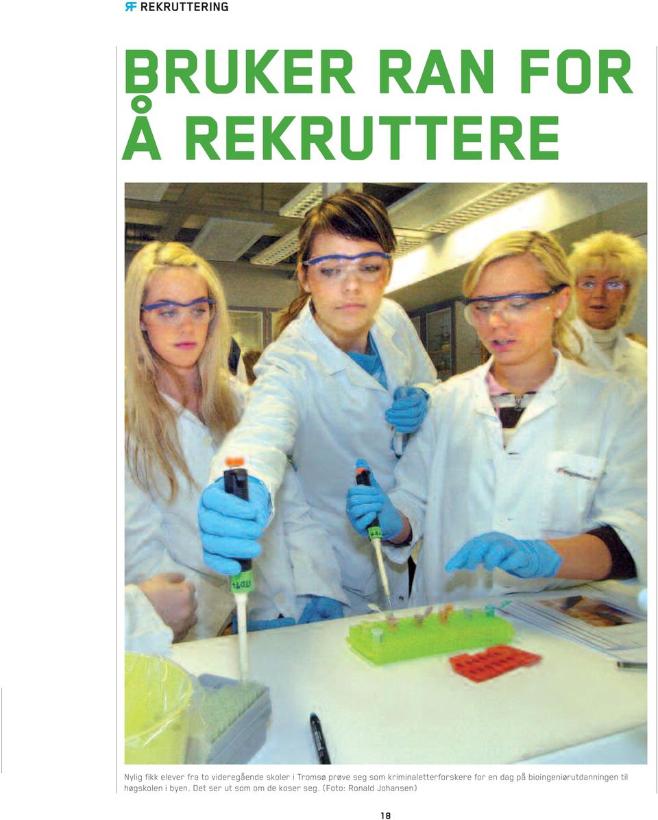 kriminaletterforskere for en dag på bioingeniørutdanningen