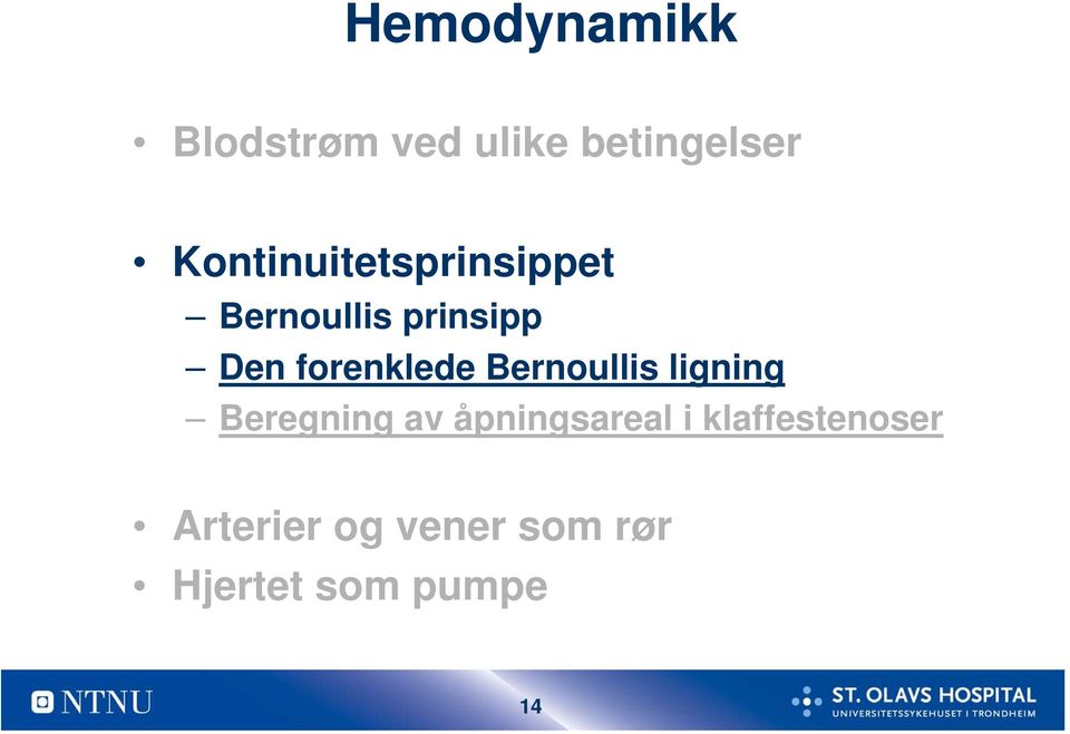 forenklede Bernoullis ligning Beregning av