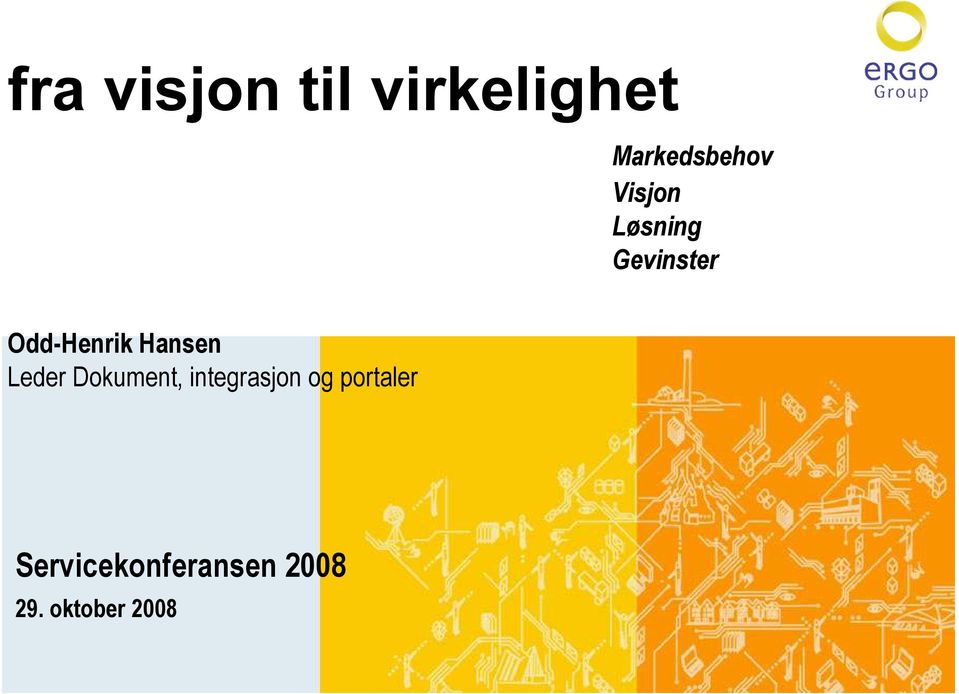 Hansen Leder Dokument, integrasjon og