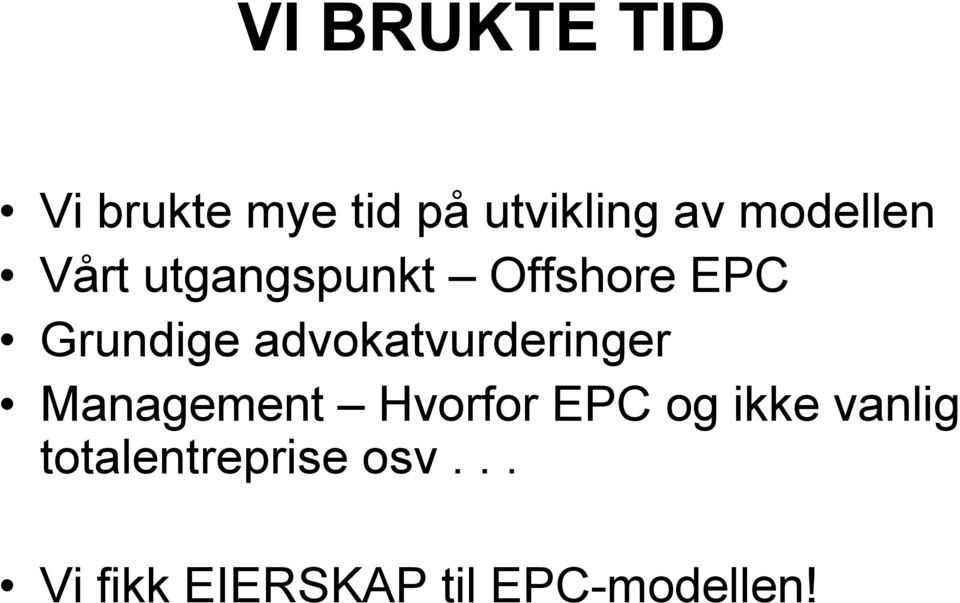 advokatvurderinger Management Hvorfor EPC og ikke