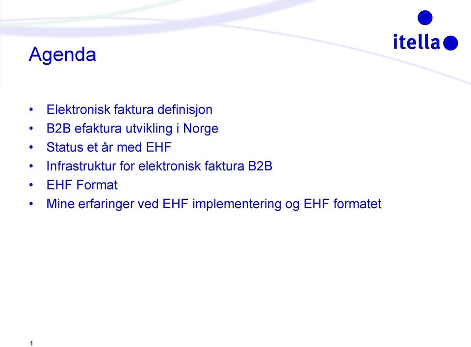 Infrastruktur for elektronisk faktura B2B EHF