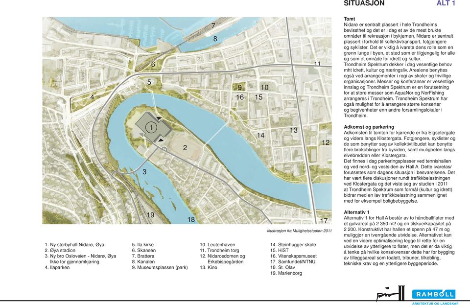 Det er viktig å ivareta dens rolle som en grønn lunge i byen, et sted som er tilgjengelig for alle og som et område for idrett og kultur.