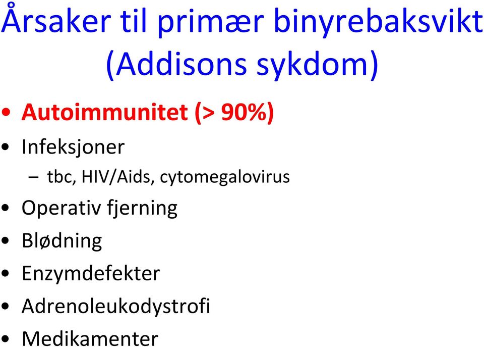 HIV/Aids, cytomegalovirus Operativ fjerning