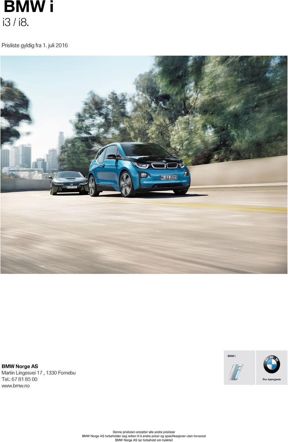 : 67 81 85 00 www.bmw.