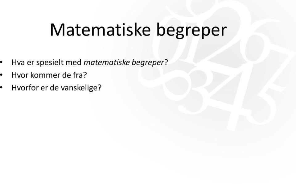 matematiske begreper?