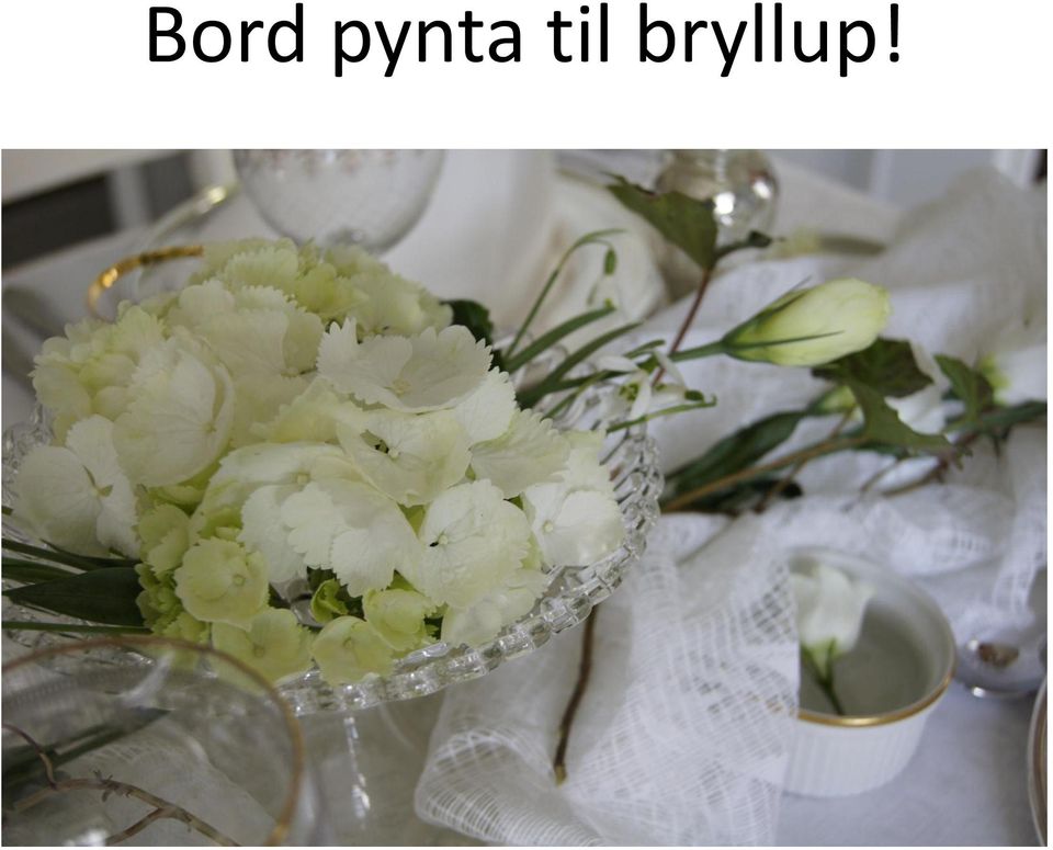 bryllup!