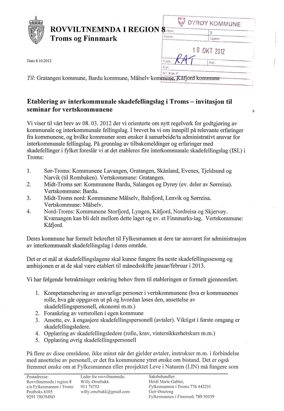 2012 der vi orienterte om nytt regelverk for godtgjøring av kommunale og interkommunale fellingslag.