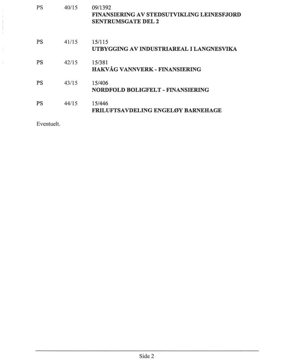 I LAIIGNESVIKA 15/381 HA,TffÅG VANiYVERK.