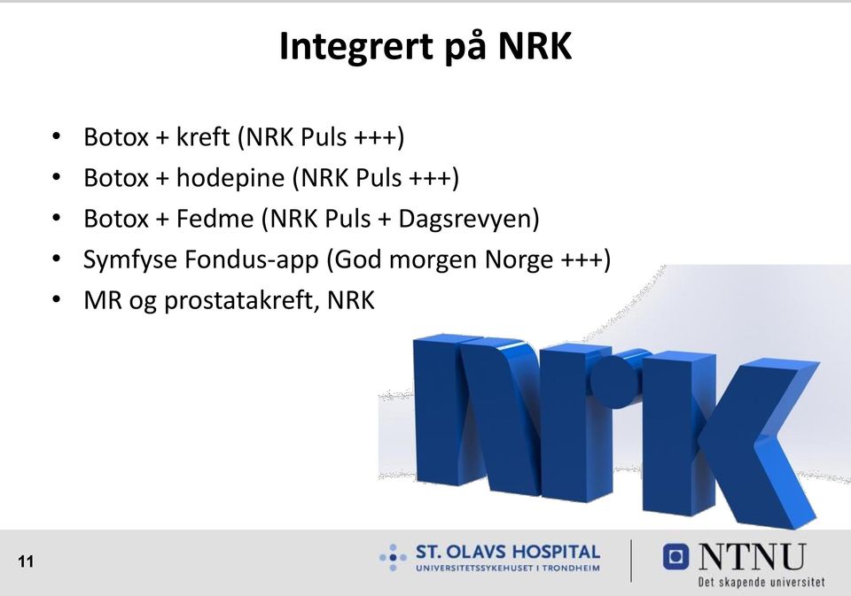 (NRK Puls + Dagsrevyen) Symfyse Fondus-app