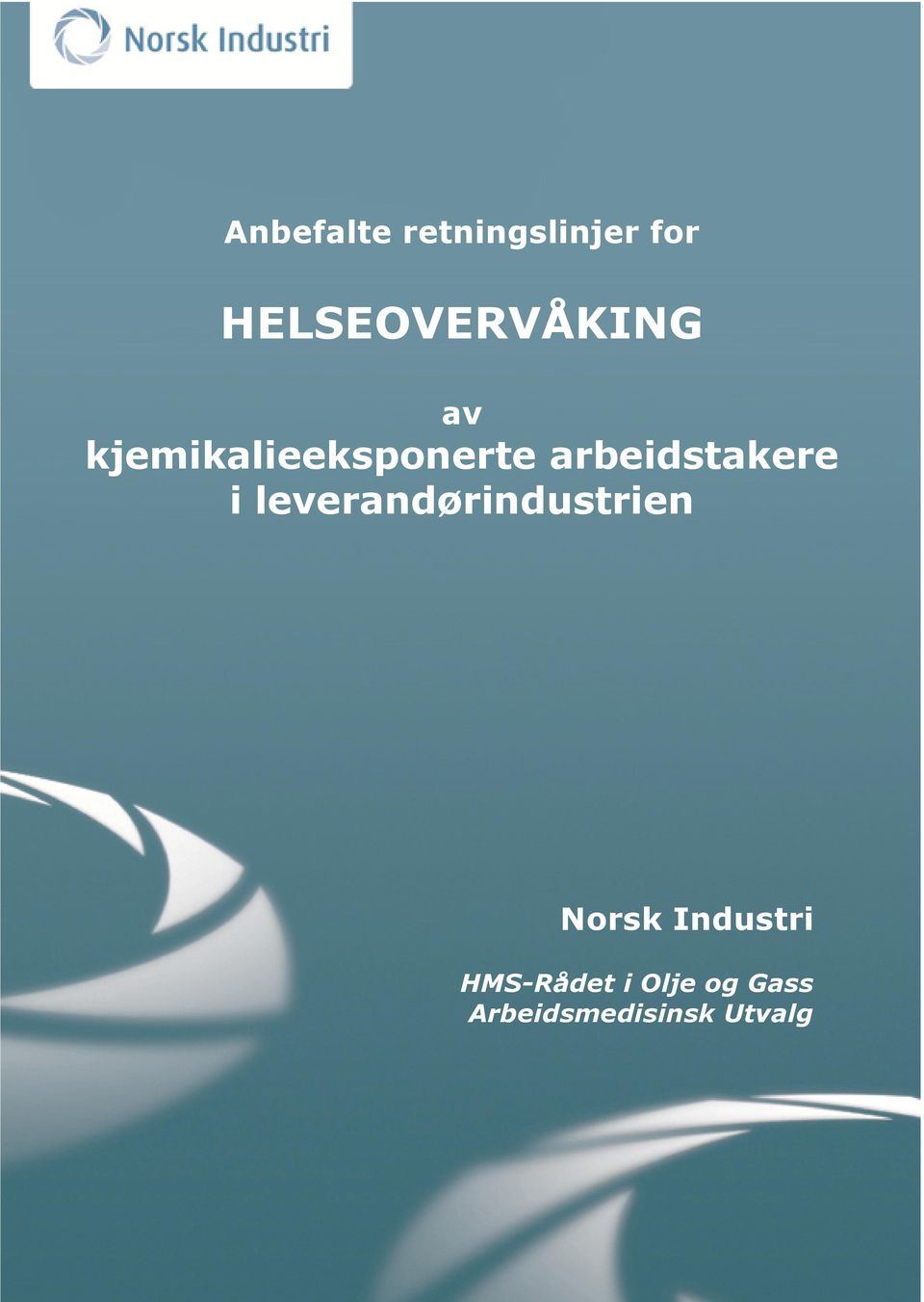 arbeidstakere i leverandørindustrien Norsk
