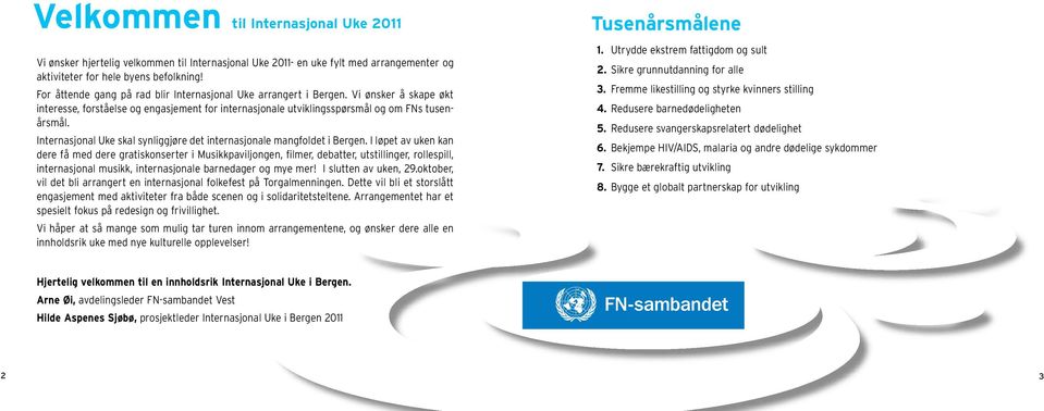 Internasjonal Uke skal synliggjøre det internasjonale mangfoldet i Bergen.