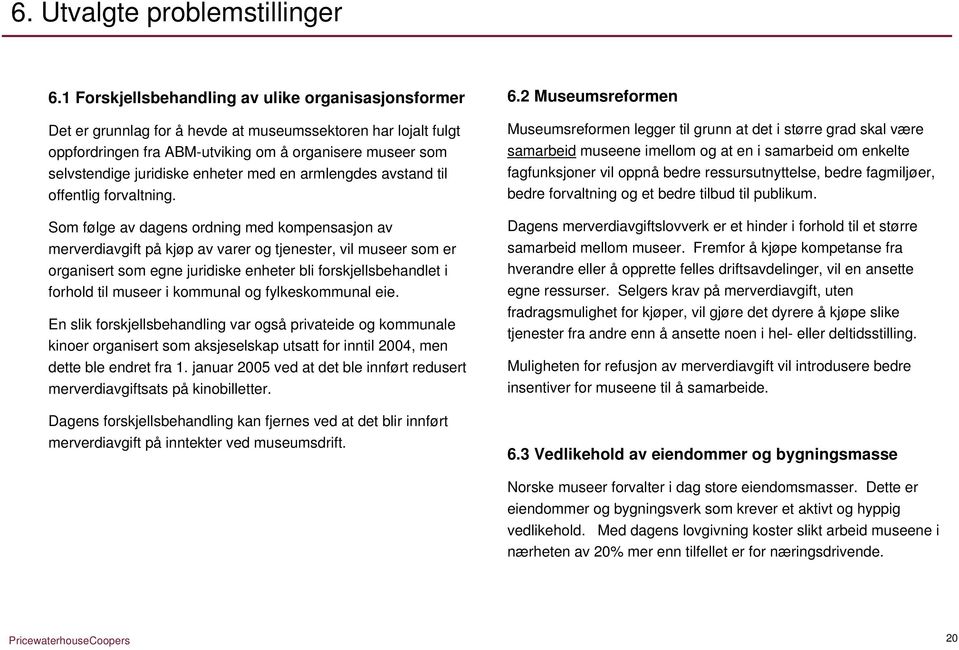 enheter med en armlengdes avstand til offentlig forvaltning.