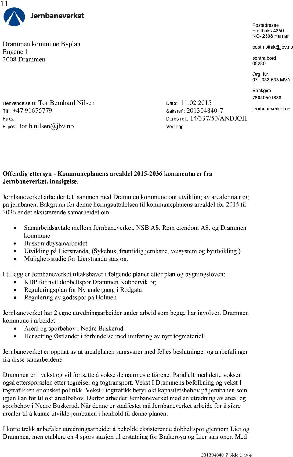 no Offentlig ettersyn - Kommuneplanens arealdel 2015-2036 kommentarer fra Jernbaneverket, innsigelse.