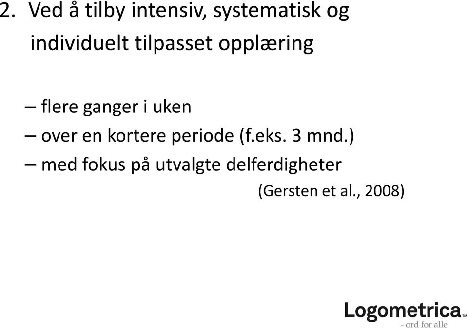 uken over en kortere periode (f.eks. 3 mnd.