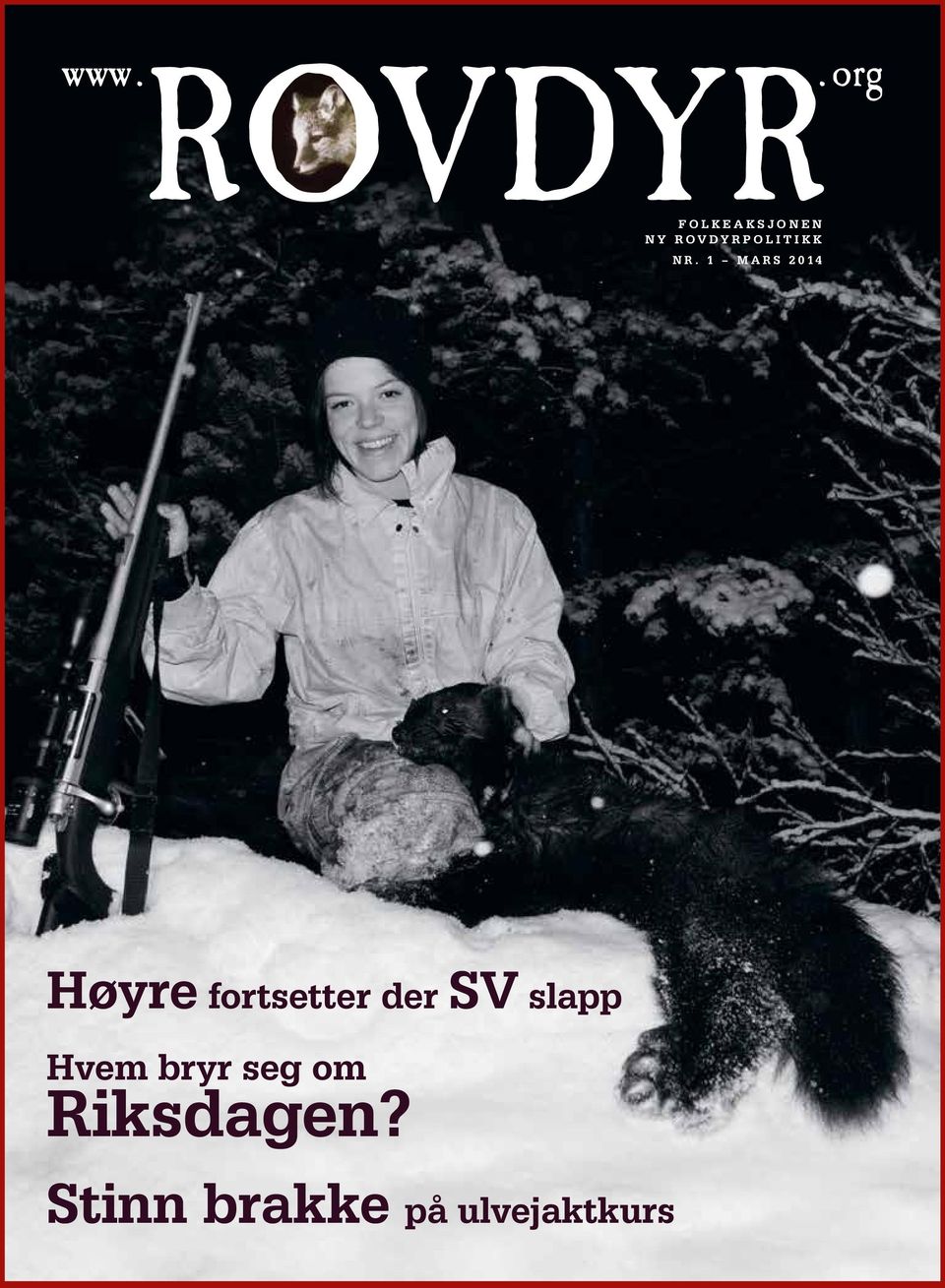 NR. 1 MARS 2014 Høyre fortsetter der