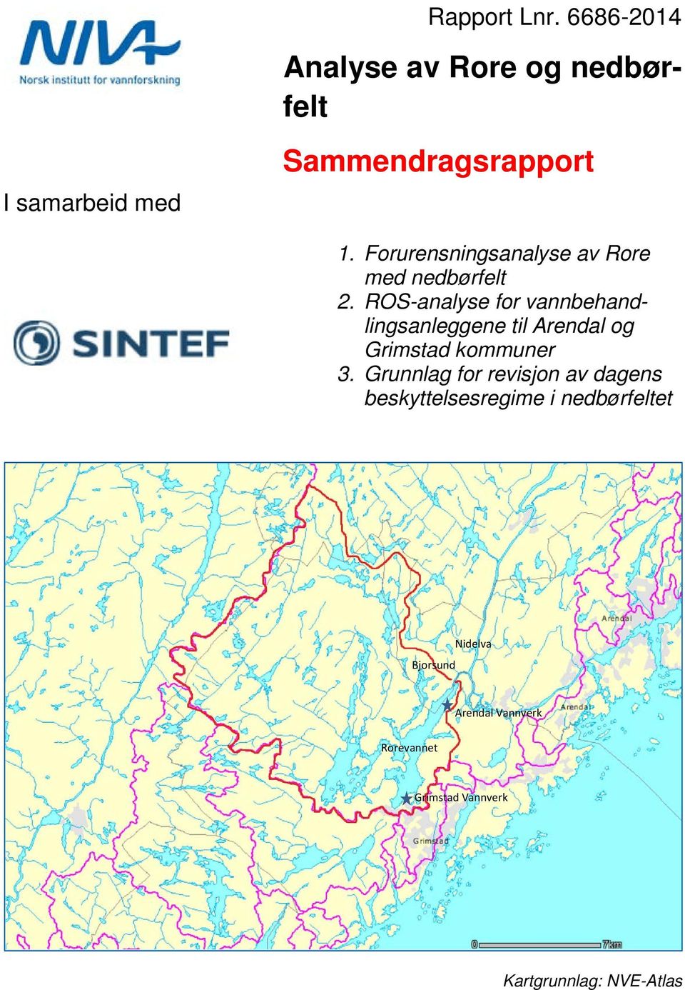 ROS-analyse for vannbehandlingsanleggene til Arendal og Grimstad kommuner 3.