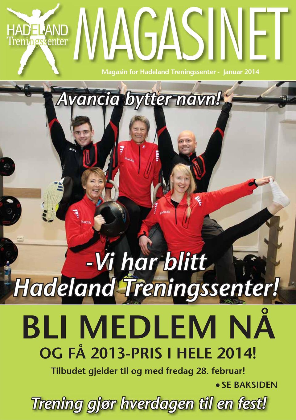 2014 Avancia bytter navn! -Vi har blitt Hadeland Treningssenter!