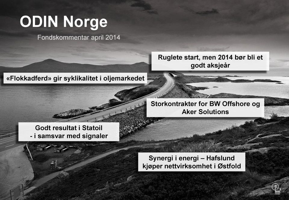 Storkontrakter for BW Offshore og Aker Solutions Godt resultat i