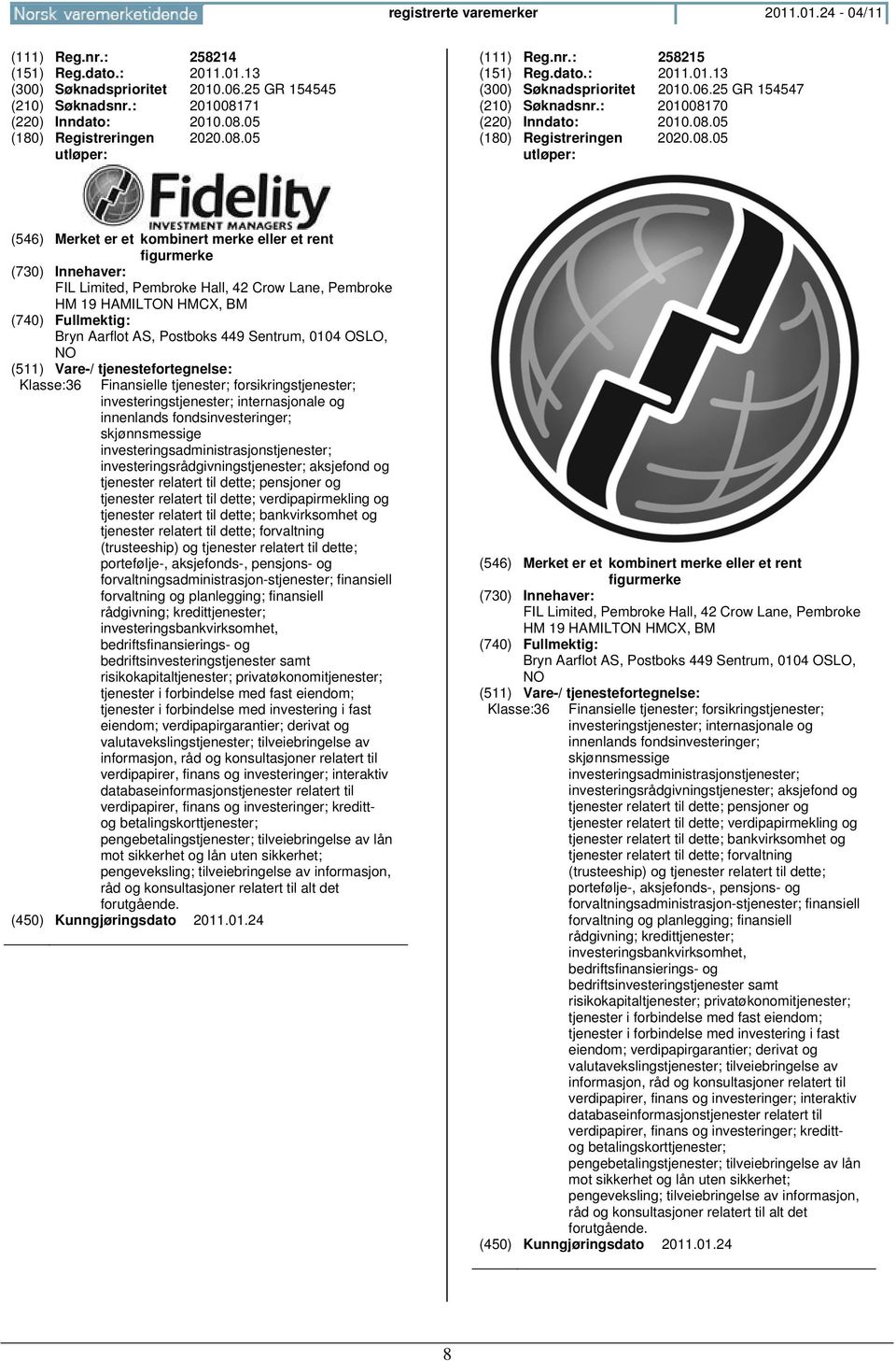 70 (220) Inndato: 2010.08.