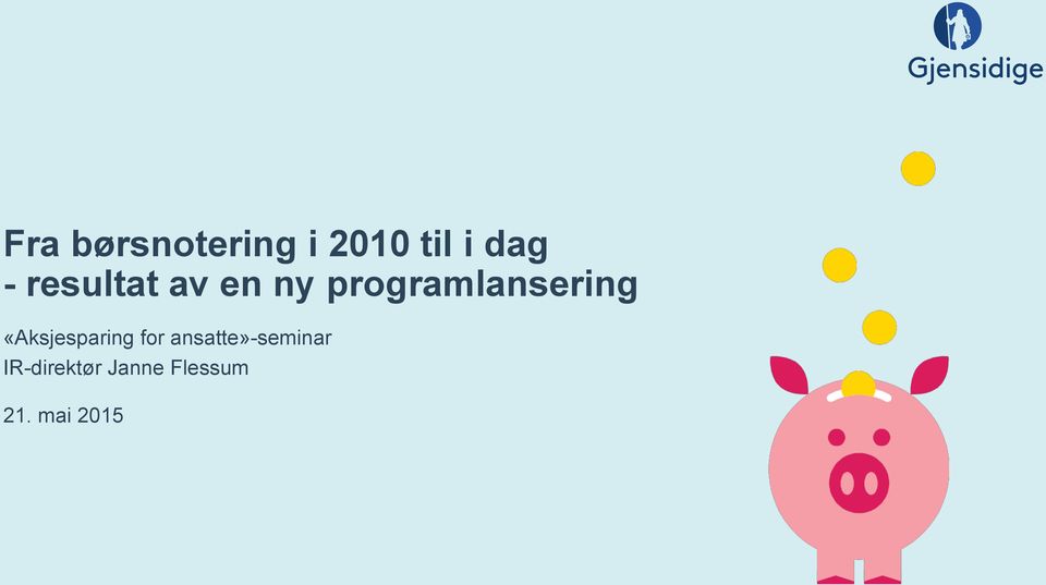 «Aksjesparing for ansatte»-seminar