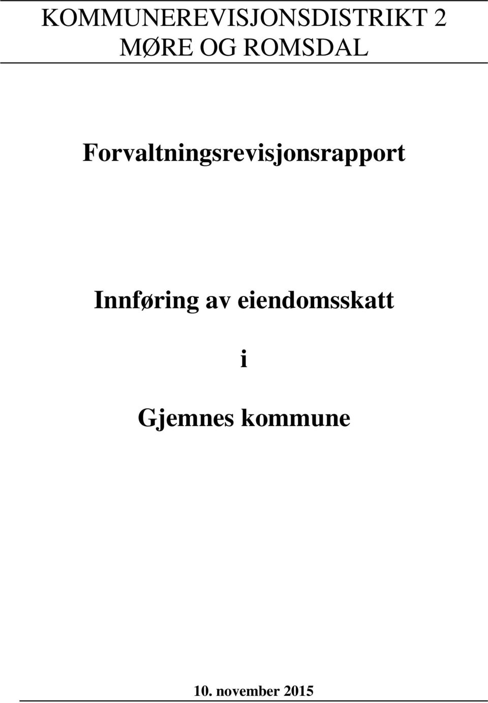 Forvaltningsrevisjonsrapport