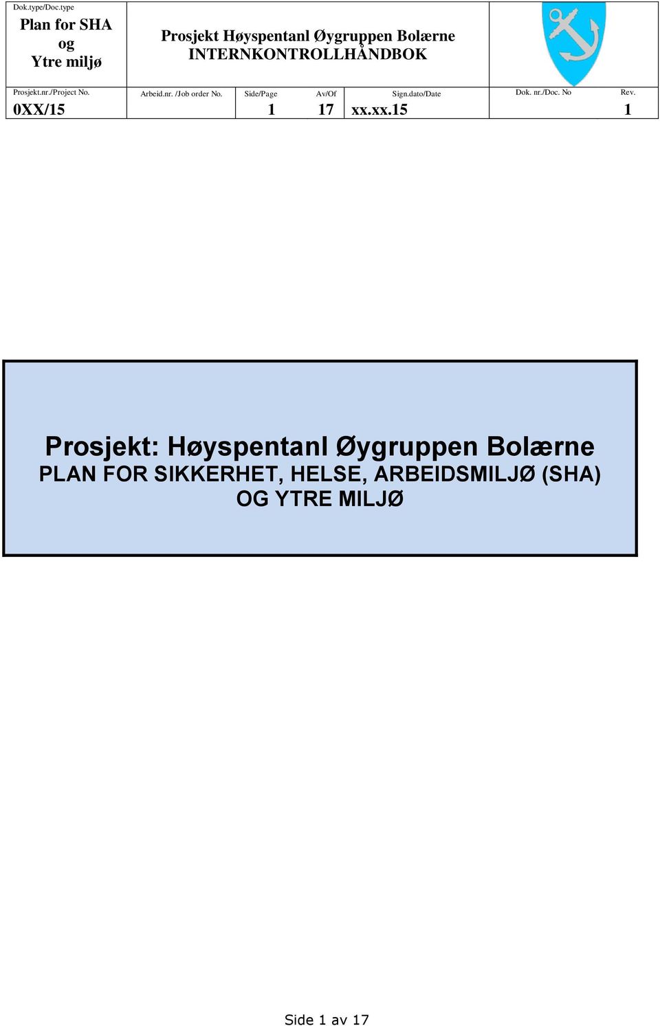 Øygruppen Bolærne PLAN FOR