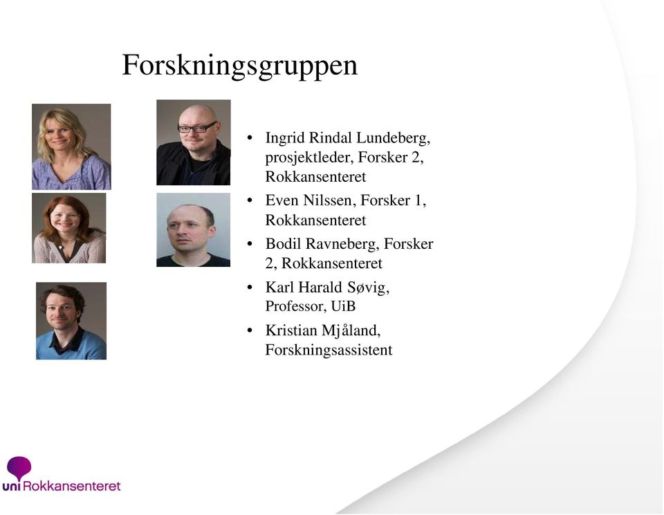 Rokkansenteret Bodil Ravneberg, Forsker 2, Rokkansenteret