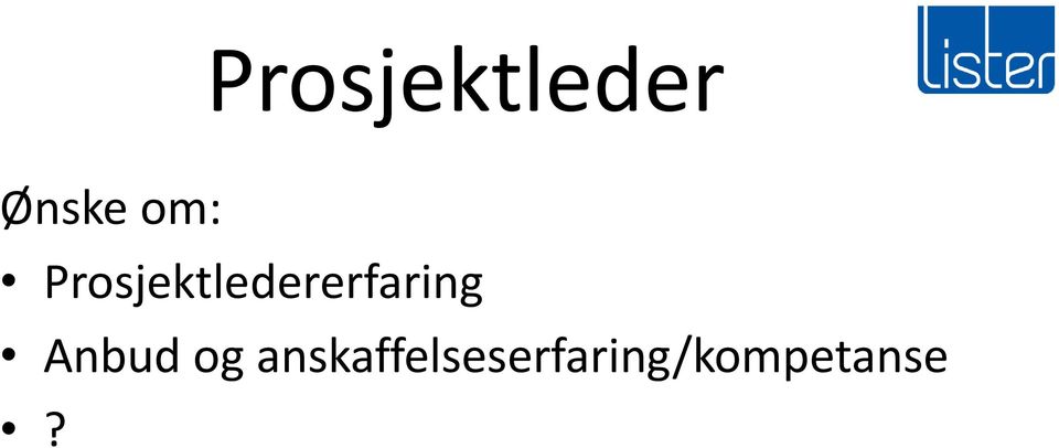 Prosjektledererfaring