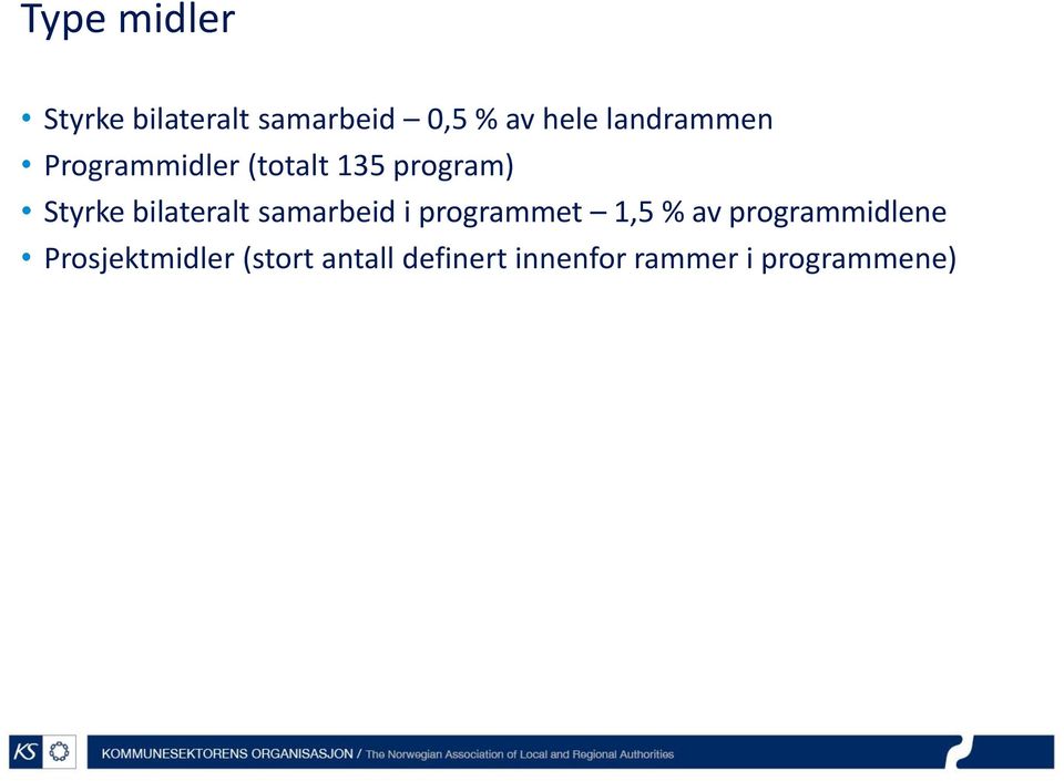 bilateralt samarbeid i programmet 1,5 % av programmidlene