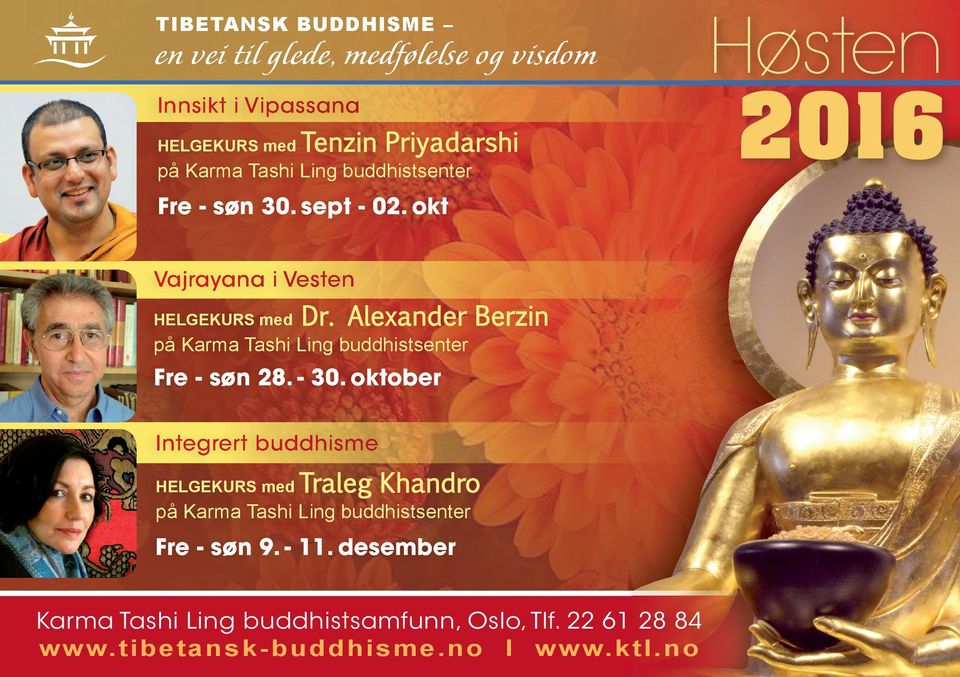 Alexander Berzin på Karma Tashi Ling buddhistsenter Fre - søn 28. - 30.