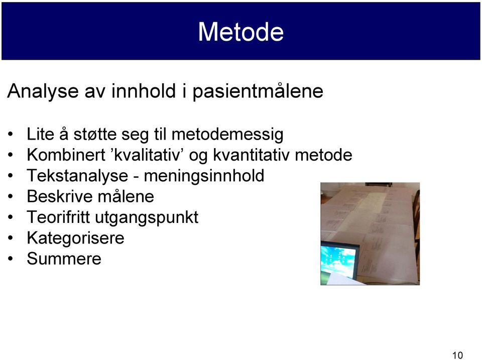 kvantitativ metode Tekstanalyse - meningsinnhold