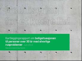 10. Kommunale utleieboliger for vanskeligstilte Rusmiddelavhengige En stor del av søkerne til kommunale utleieboliger er i denne målgruppen.