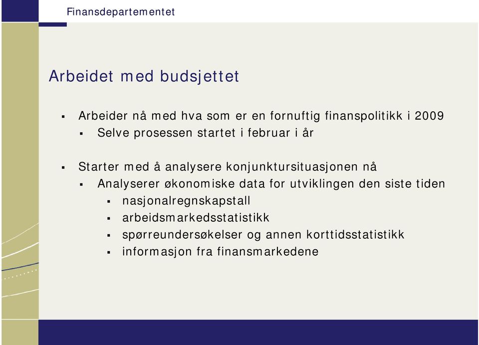 Analyserer økonomiske data for utviklingen den siste tiden nasjonalregnskapstall