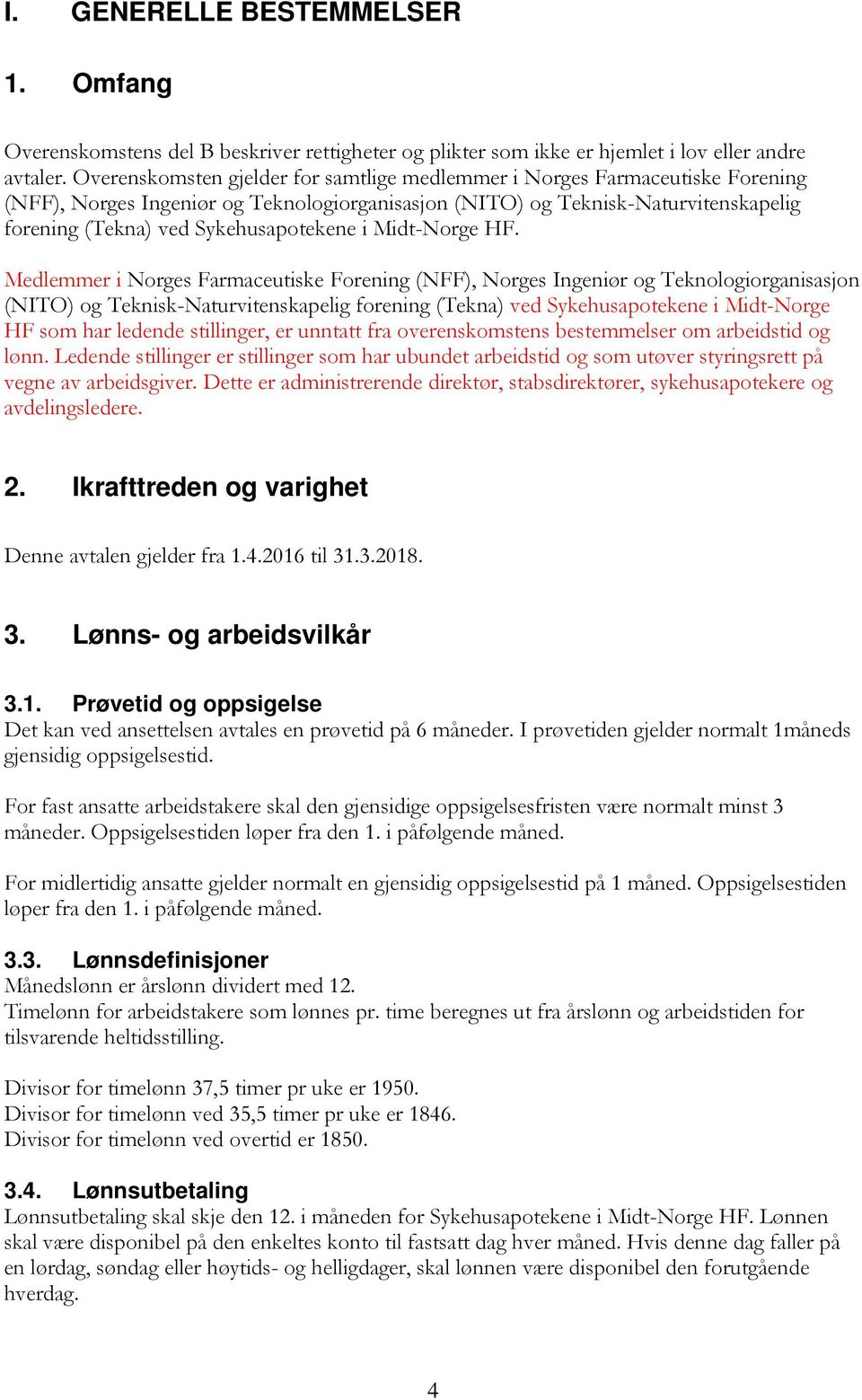 Sykehusapotekene i Midt-Norge HF.