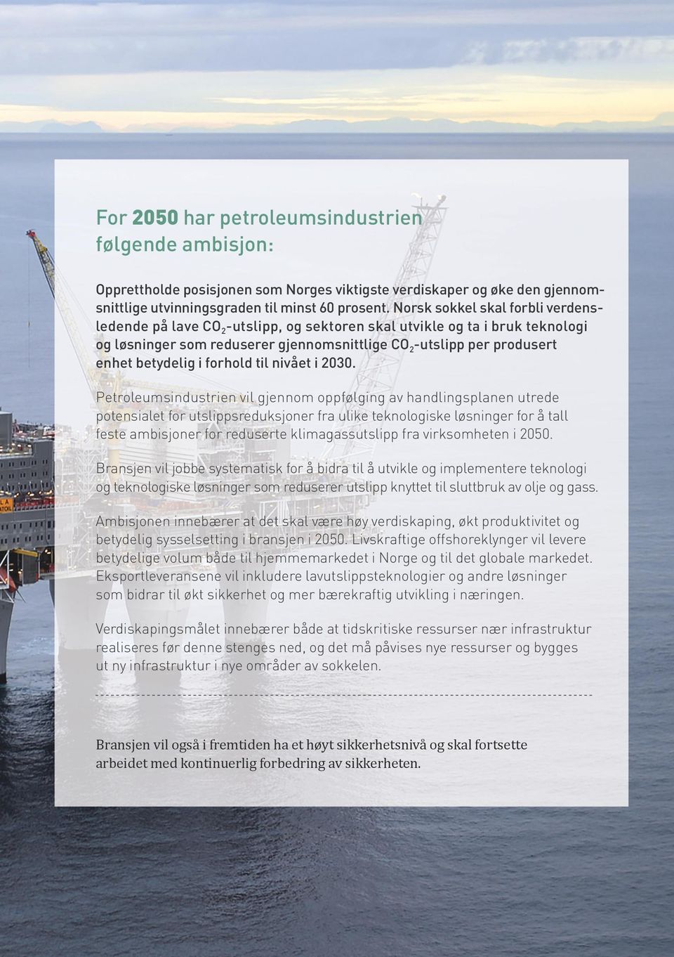 i forhold til nivået i 2030.