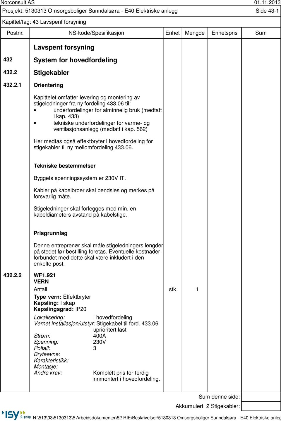 06 til: underfordelinger for alminnelig bruk (medtatt i kap. 433) tekniske underfordelinger for varme- og ventilasjonsanlegg (medtatt i kap.