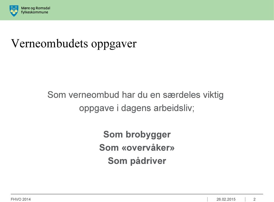 dagens arbeidsliv; Som brobygger Som