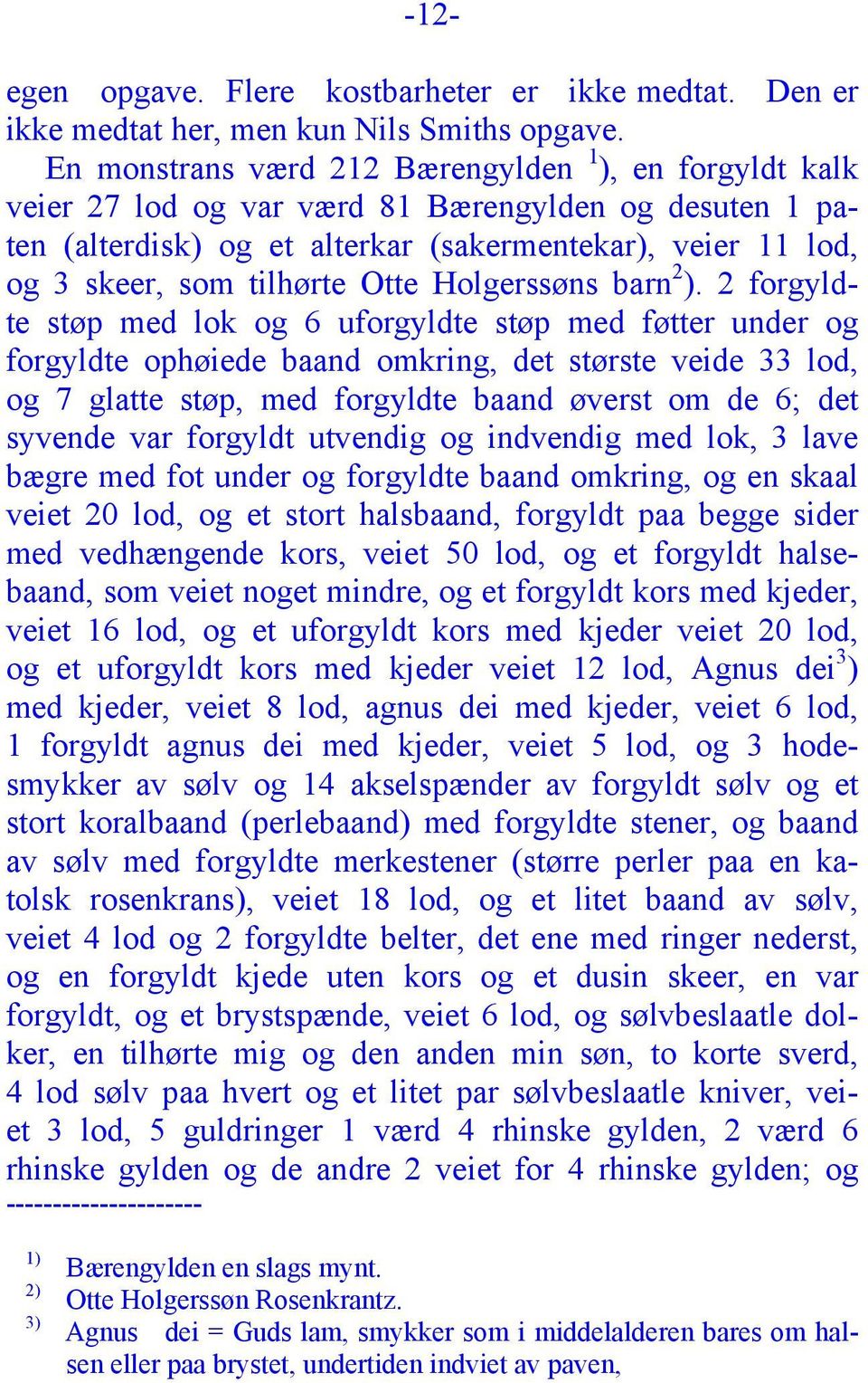 Otte Holgerssøns barn 2 ).