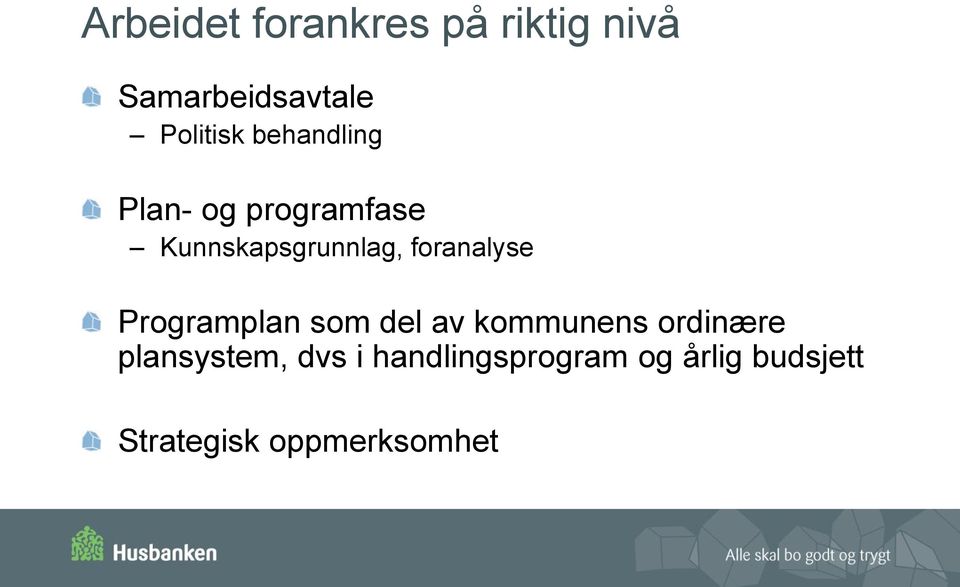 foranalyse Programplan som del av kommunens ordinære