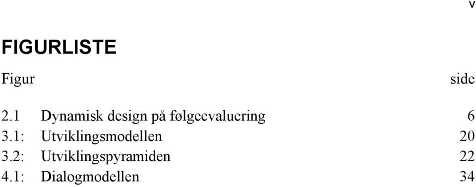 følgeevaluering 6 3.